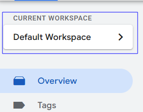 Google Tag manager current workspace switcher